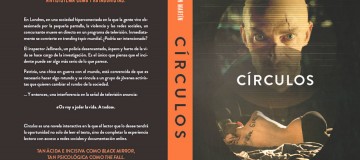 EL 12 DE ENERO SE PUBLICA EN PAPEL LA NOVELA CÍRCULOS DE MANUEL RÍOS SAN MARTÍN. @fantasma 