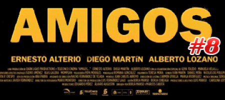 AMIGOS la 8ª película española más taquillera del año
